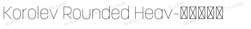 Korolev Rounded Heav字体转换